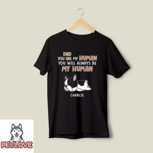 Be My Human – Personalized Custom Unisex T-Shirt
