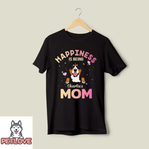 Being A Dog Mom – Personalized Custom Unisex T-Shirt