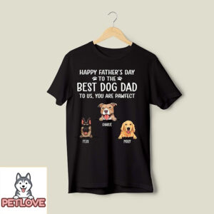 Best Dog Mom Dad Pawfect – Personalized Custom Unisex T-Shirt 3