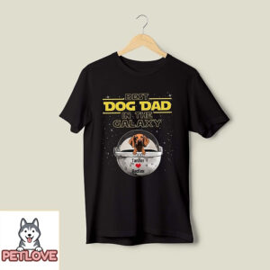 Best Dog Momdad In The Galaxy – Personalized Custom Unisex Shirt