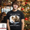 Better With Dogs Photo – Personalized Custom Unisex T-Shirt