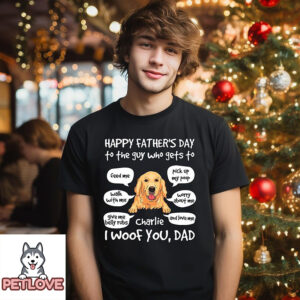 Dog Loves You – Personalized Custom Unisex T-Shirt