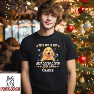 Guy Best Dog Dad – Personalized Custom Unisex T-Shirt