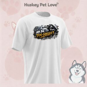 An Iq Too High T-Shirt