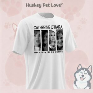 Catherine O’hara Home Alone Oh Kevin I’m So Sorry T-Shirt