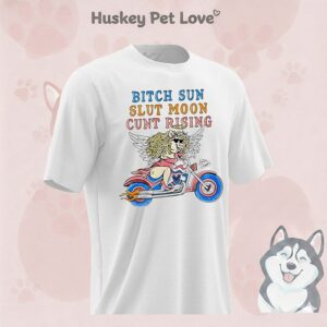 Miss Piggy Bitch Sun Slut Moon Cunt Rising T-Shirt