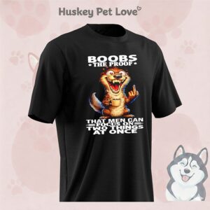 Otter Boobs The Proof That Men Can Focus On Two Things At Once T-Shirt