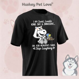 Snoopy And Woodstock I Am Sweet Lovable Kind Shy And Innocent Oh For Heaven’s Sake Stop Laughing T-Shirt