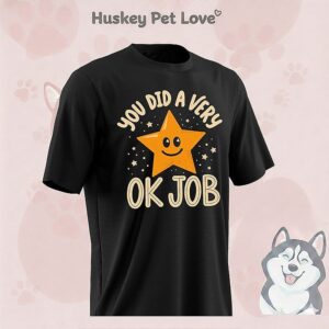 Star You Did A Very Ok Job T-Shirt