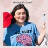 Brain All Quiet On The Frontal Lobe T-Shirt