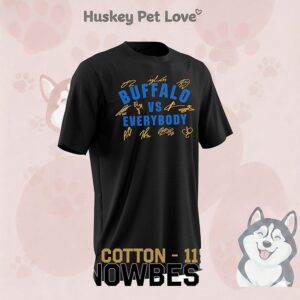 Buffalo Sabres Hockey Vs Everybody 2026 Signatures T-Shirt