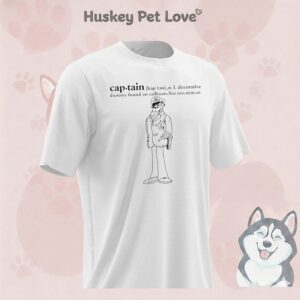 Captain Definition Decorative Dummy Found On Sailboats T-Shirt