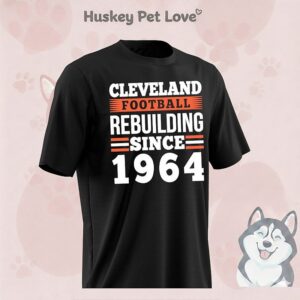 Cleveland Football Rebuilding Since 1964 Vintage T-Shirt