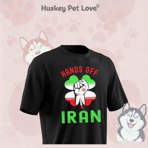 Hands Off Iran Stand With Iran Political Protest Statement T-Shirt