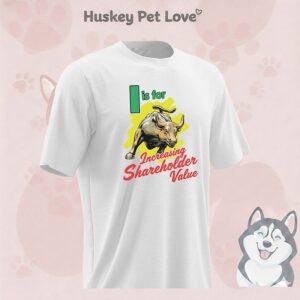 I Is For Increasing Shareholder Value Graphic T-Shirt