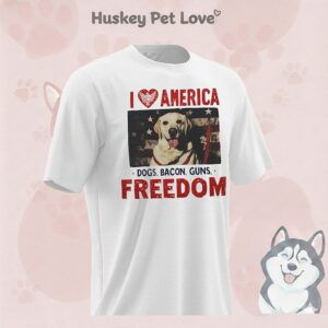 I Love America Dogs Bacon Guns Freedom Graphic T-Shirt