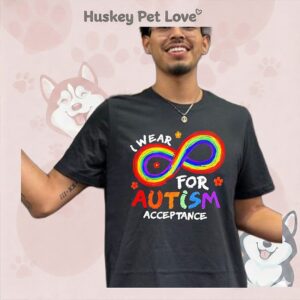 I Wear Rainbow Infinity For Autism Acceptance T-Shirt