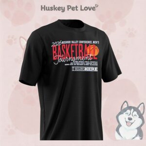 It’s Begins Here 2026 Missouri Valley Conference Men’s Basketball Championship T-Shirt