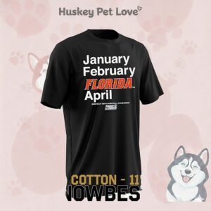 January February Florida April Florida Gators March Madness 2026 Men’s Basketball T-Shirt