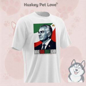 King Reza Pahlavi President Make Iran Great Again T-Shirt