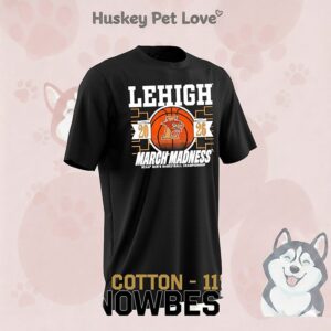 Lehigh Mountain Hawks 2026 NCAA Men’s Basketball Championship March Madness T-Shirt