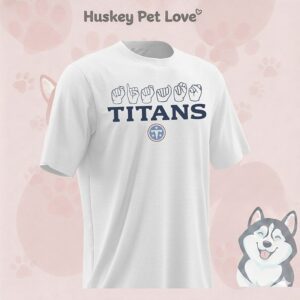 Love Sign X Titans Asl 2026 T-Shirt