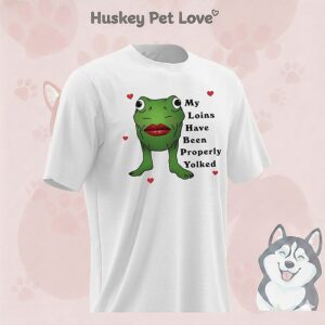 My Loins Have Been Properly Yolked Meme T-Shirt