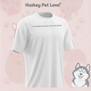 No American Should Die For Israel T-Shirt