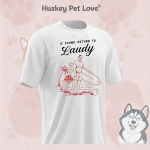 Official If Found Return To Laudy T-Shirt