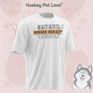 Ratay’s Burger Hut Spangler Pa T-Shirt