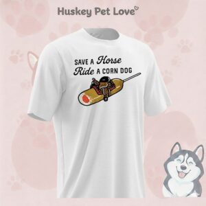 Save A Horse Ride A Corn Dog T-Shirt