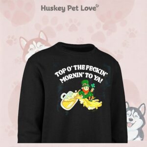 Top O’ The Feckin’ Mornin’ To Ya St Patrick’s Day T-Shirt