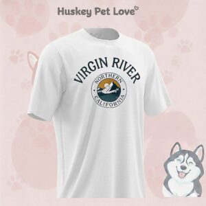Virgin River Northern California T-Shirt