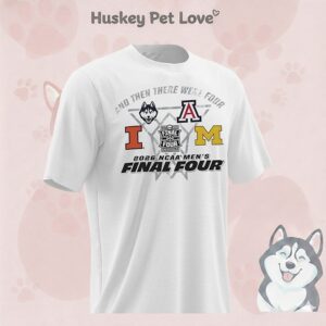 Michigan Uconn Arizona And Illinois And Then There Were Four 2026 NCAA Men’s Final Four T-Shirt