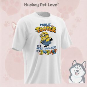 Minion Public Tooter It’s More Than A Fart It’s Booty Art T-Shirt