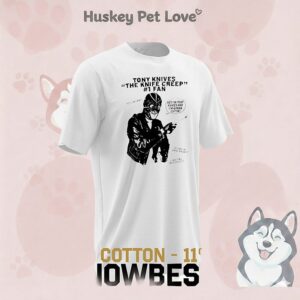 Tony Knives ‘the Knife Creep He Has So Many Knives Art T-Shirt